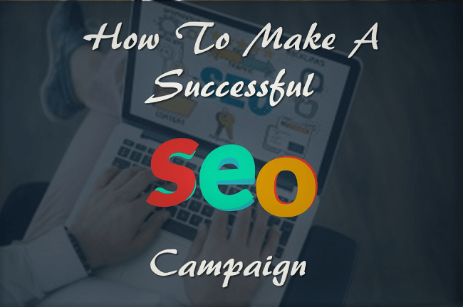 10 Important Tricks To Make Your SEO Campaign A Successful